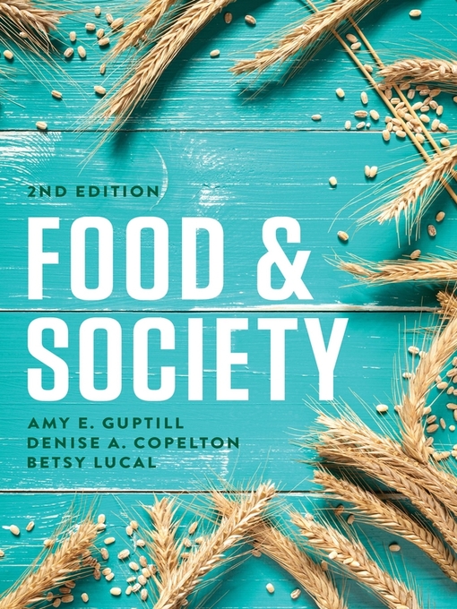 Title details for Food and Society by Amy E. Guptill - Available